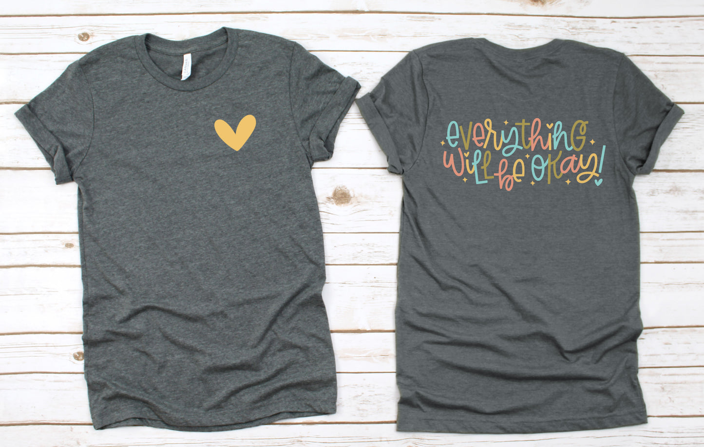 Everything Will Be Okay Graphic Tee