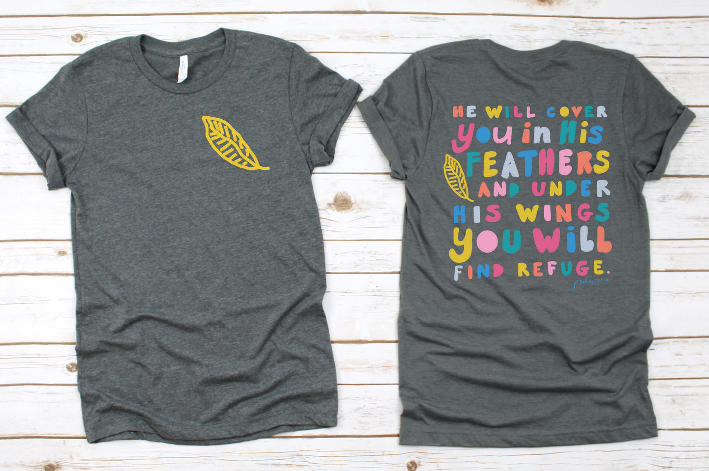 He will Cover you in Feathers Graphic Tee