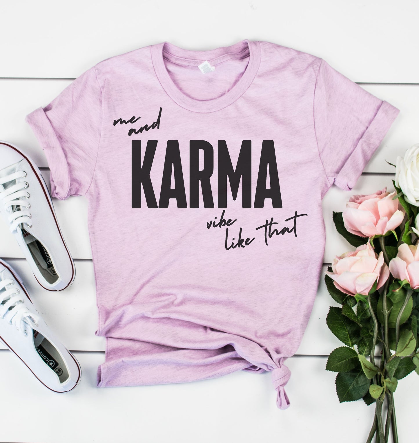 Me and Karma Vibe Like that Graphic Tee