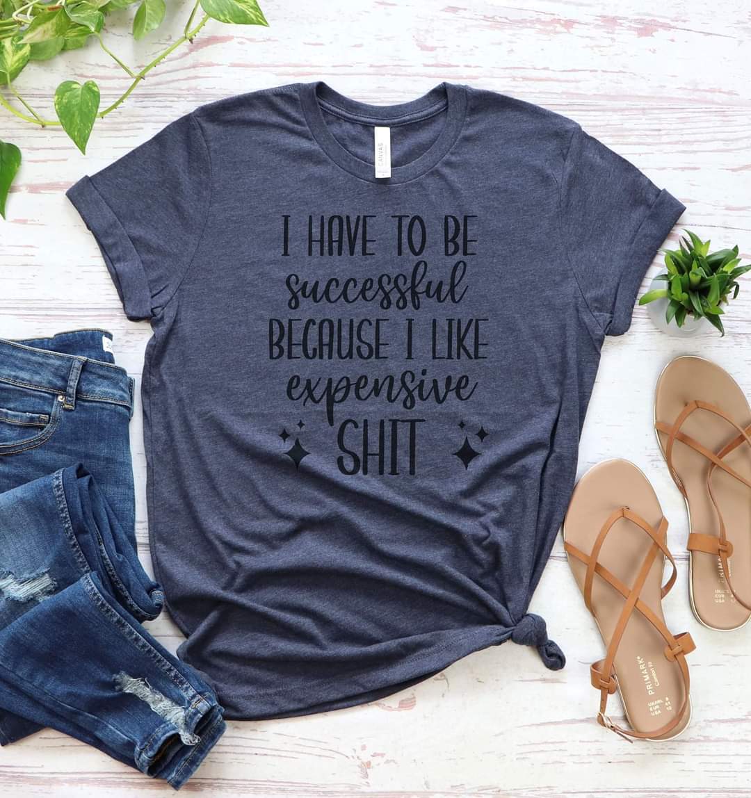 I like Expensive Shit Graphic Tee