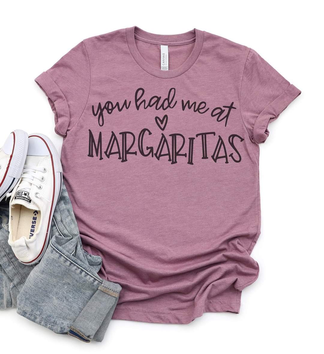 You Had Me at Margaritas Graphic Tee
