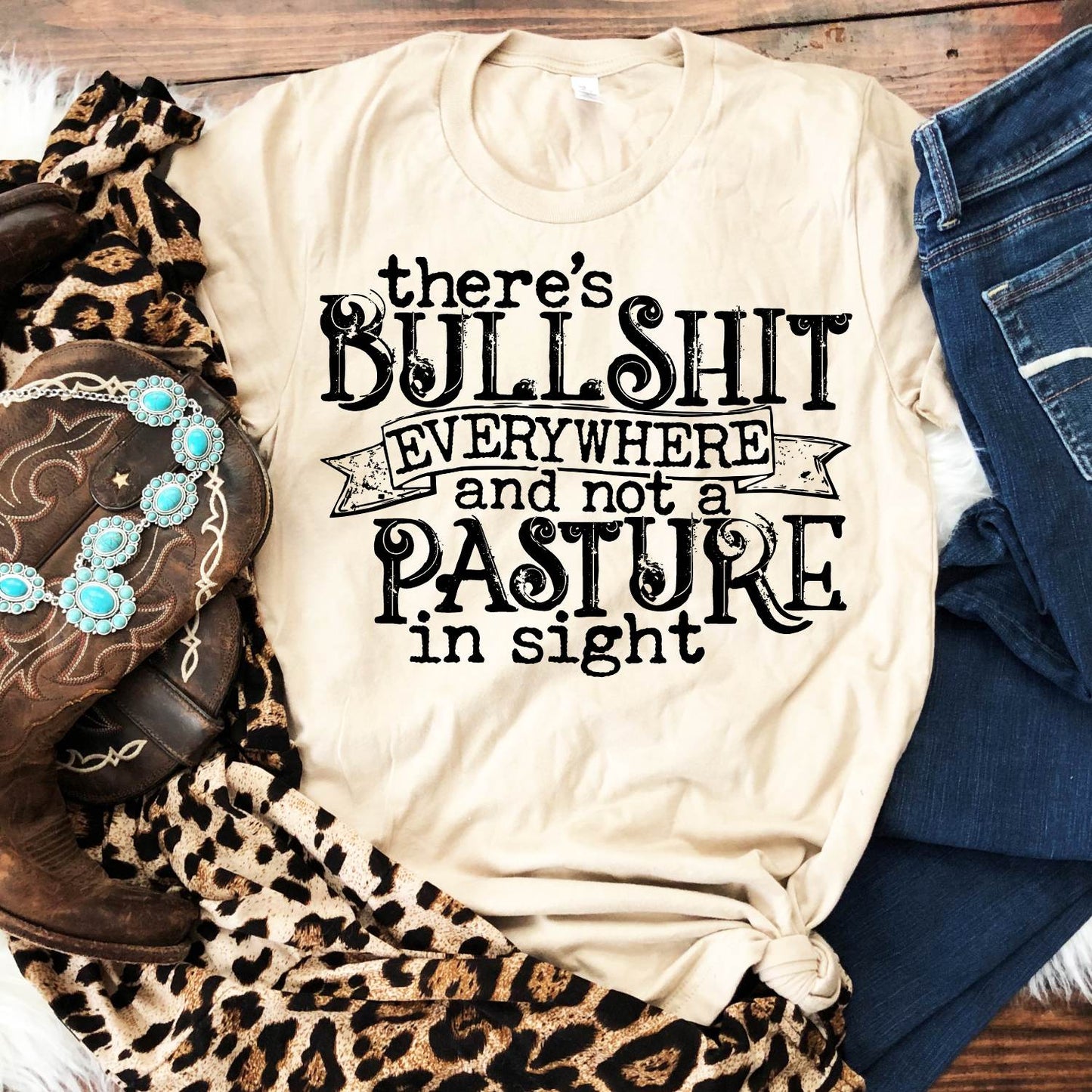 There's Bullshit Everywhere Graphic Tee