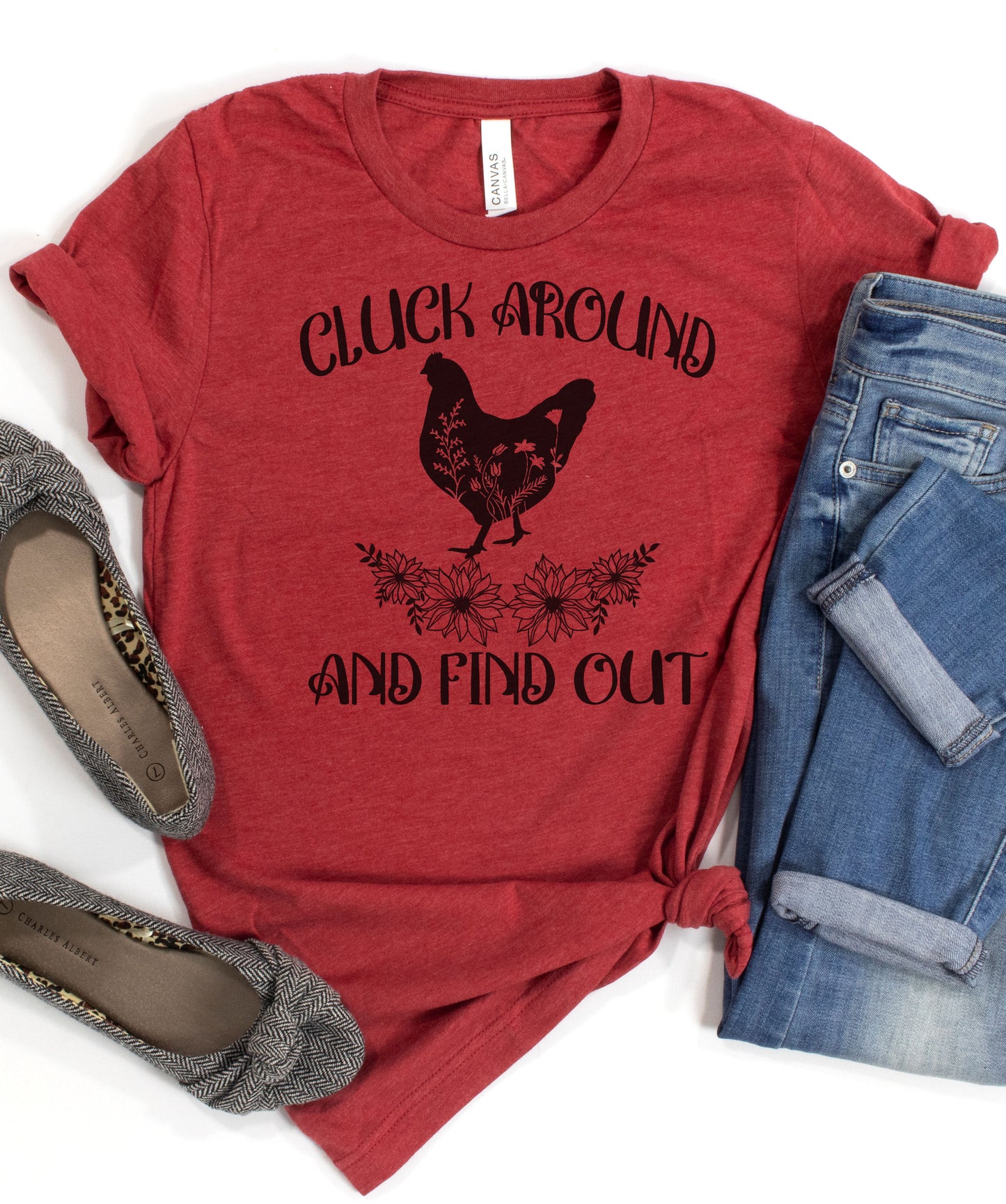 Cluck Around and Find Out Graphic Tee