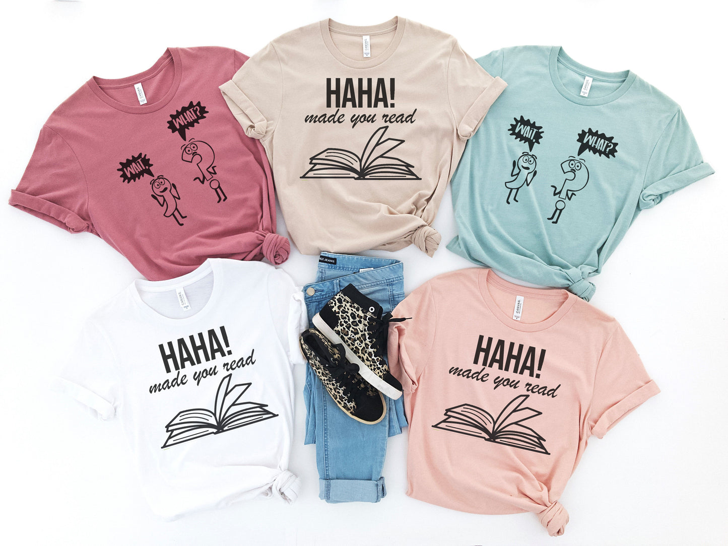 Haha Made you Read Graphic Tee
