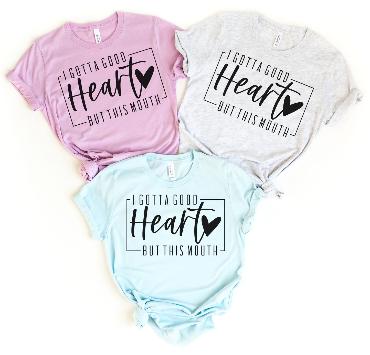 I Gotta Good Heart but this Mouth Graphic Tee