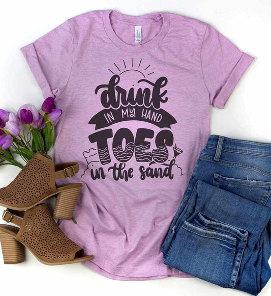 Drink In my Hand Toes in the Sand Graphic Tee