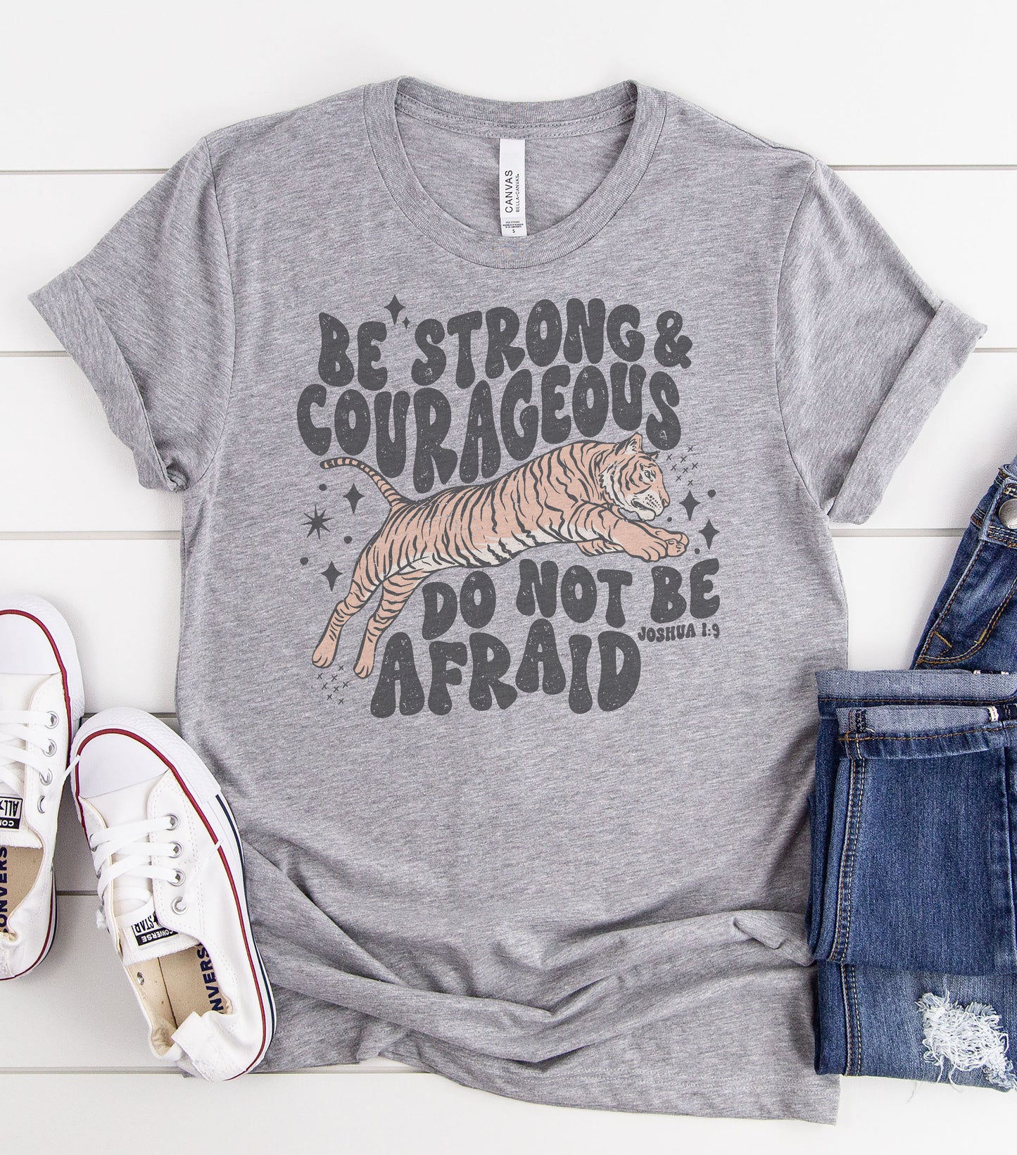 Be Strong and Courageous Graphic Tee