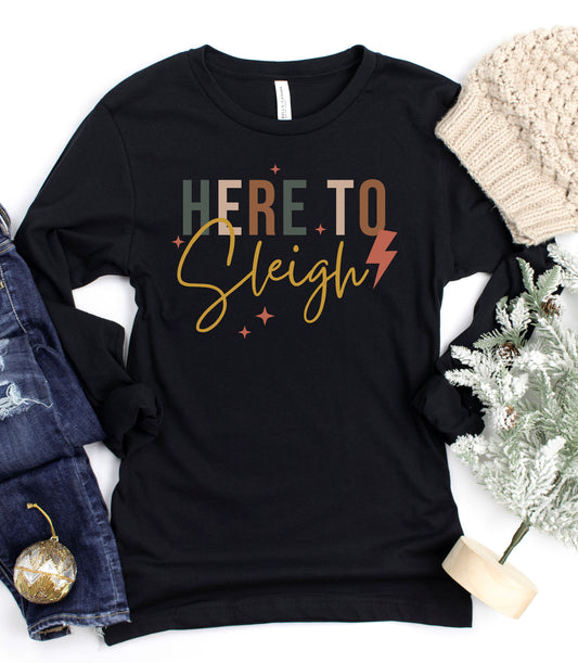 Here to Sleigh Graphic Tee