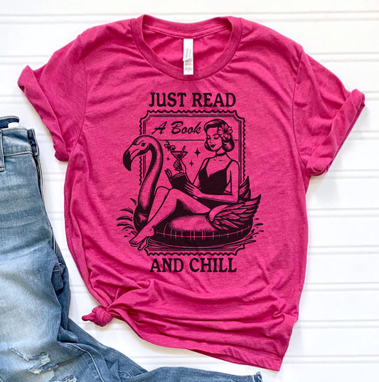 Just Read a Book and Chill Graphic Tee