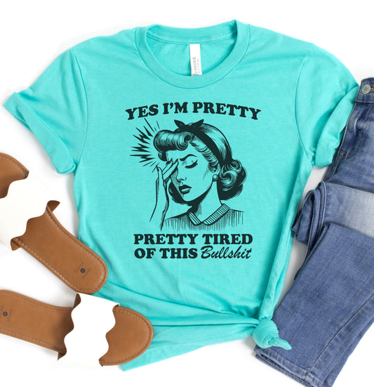 Yes I'm Pretty Graphic Tee