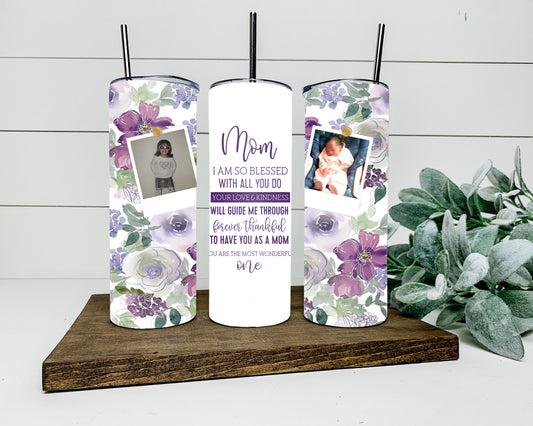 Photo Mother's Day Tumbler